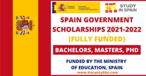 Spanish Government Scholarships for International Students 2021