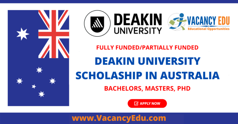 Deakin University Scholarship in Australia 2022 Fully Funded