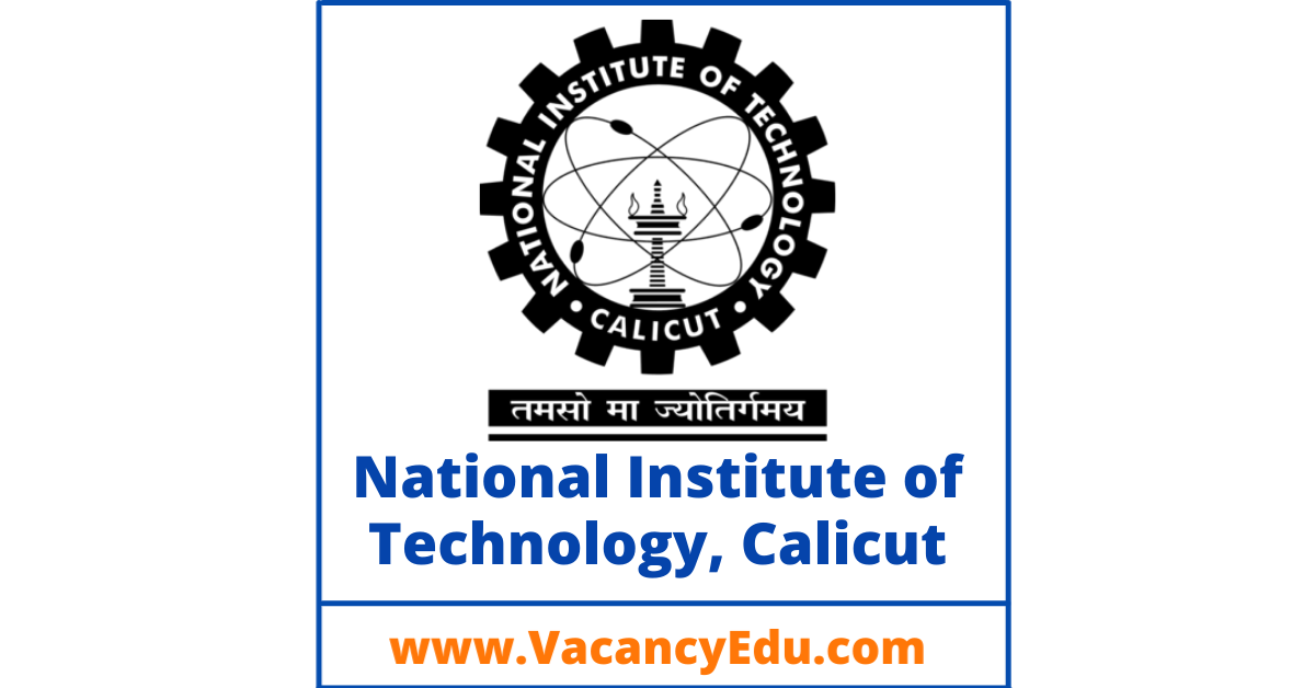 PhD Admissions 2021 at NIT Calicut, India - Vacancy Edu