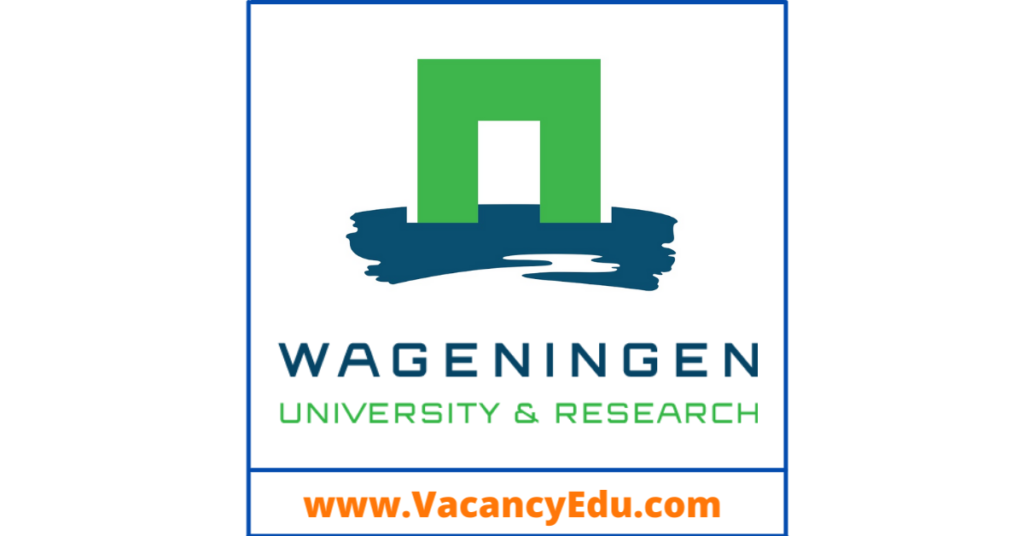 Postdoctoral Fellowship at Wageningen University & Research, Netherlands