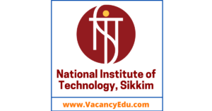 Faculty Recruitment 2021 at NIT Sikkim India
