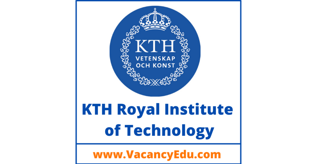 Postdoctoral Fellowship at KTH Royal Institute of Technology Stockholm Sweden