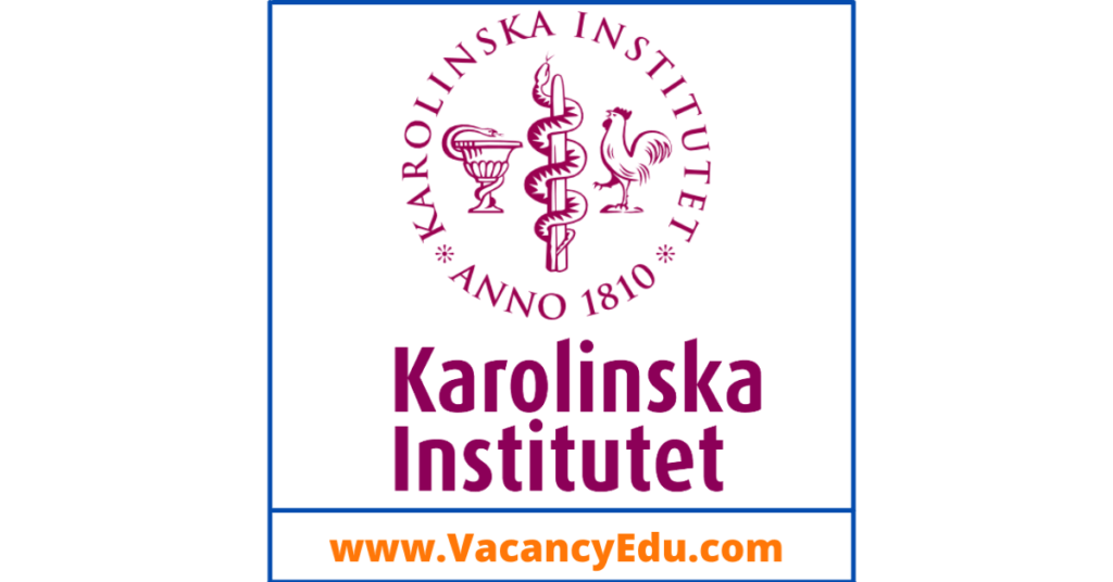 Postdoctoral Fellowship at Karolinska Institute Sweden