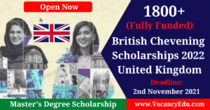 British Chevening Scholarships 2022 UK | Fully Funded