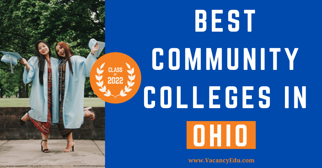 https://vacancyedu.com/wp-content/uploads/2021/10/Best-Community-Colleges-in-Ohio.png