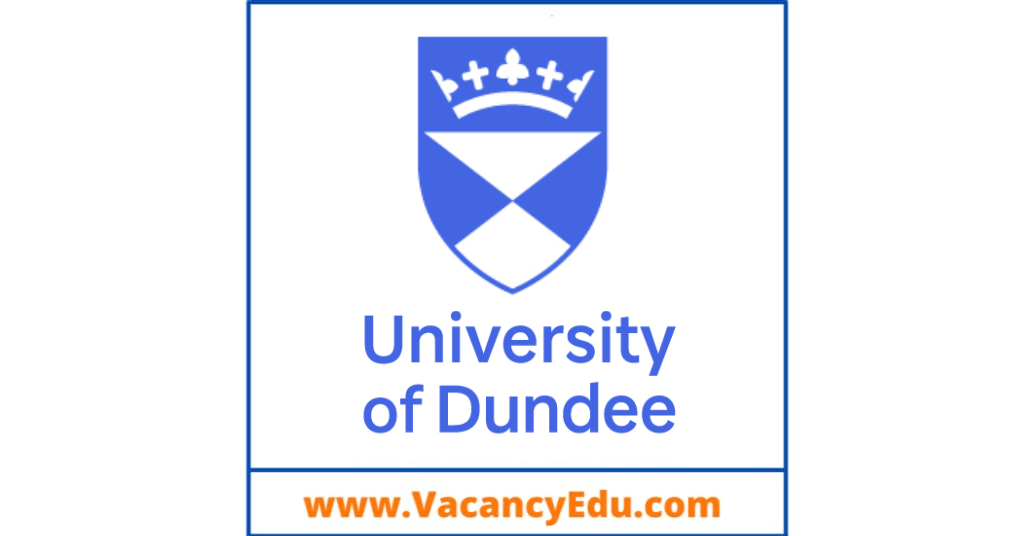 PhD Degree-Fully Funded at University of Dundee, Scotland, United Kingdom