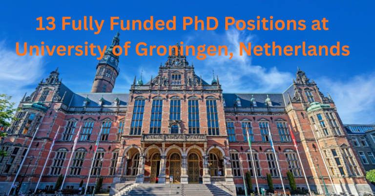 PhD Degree-Fully Funded at University of Groningen, Netherlands