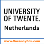Postdoctoral Fellowship at University of Twente, Netherlands